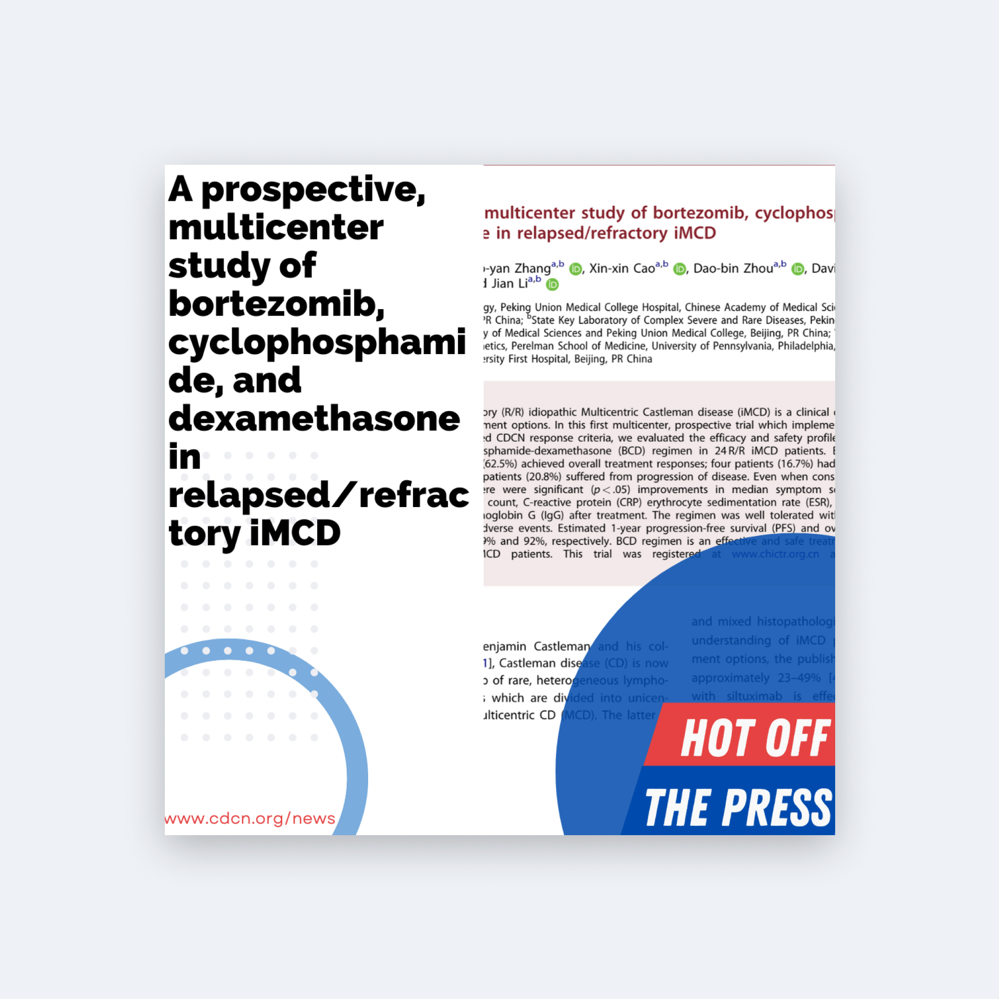 A prospective, multicenter study of bortezomib, cyclophosphamide, and dexamethasone in relapsed/refractory iMCD